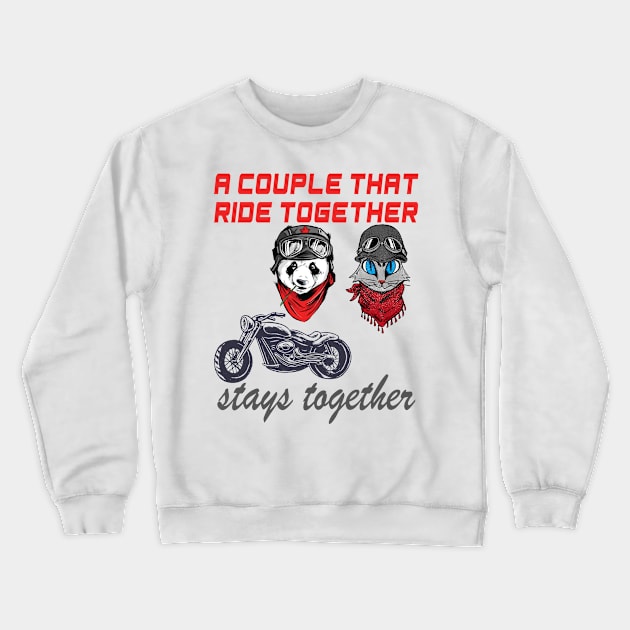 Cute Panda and cat couple that rides together stays together Crewneck Sweatshirt by AJ techDesigns